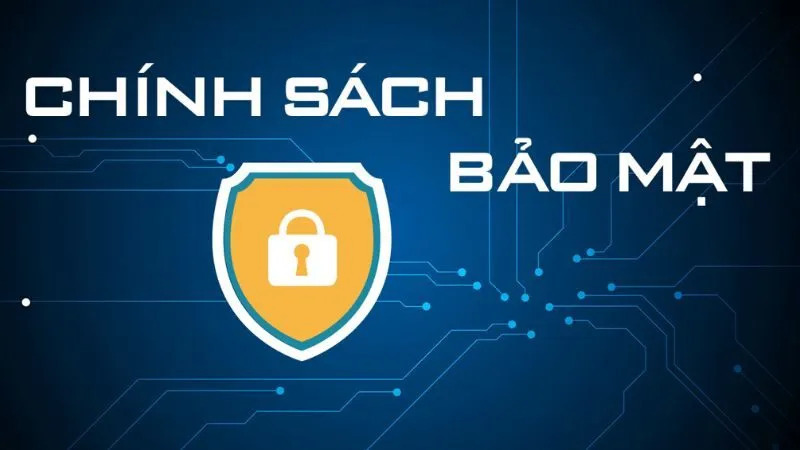 Chính sách bảo mật 100% thông tin riêng tư người chơi