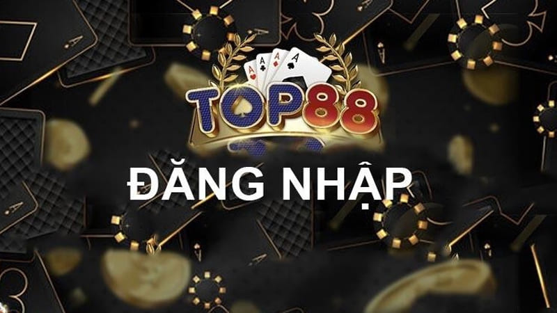 Đăng nhập tài khoản Top88