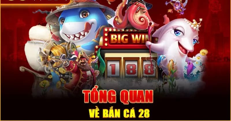 Giới thiệu game bắn cá 28
